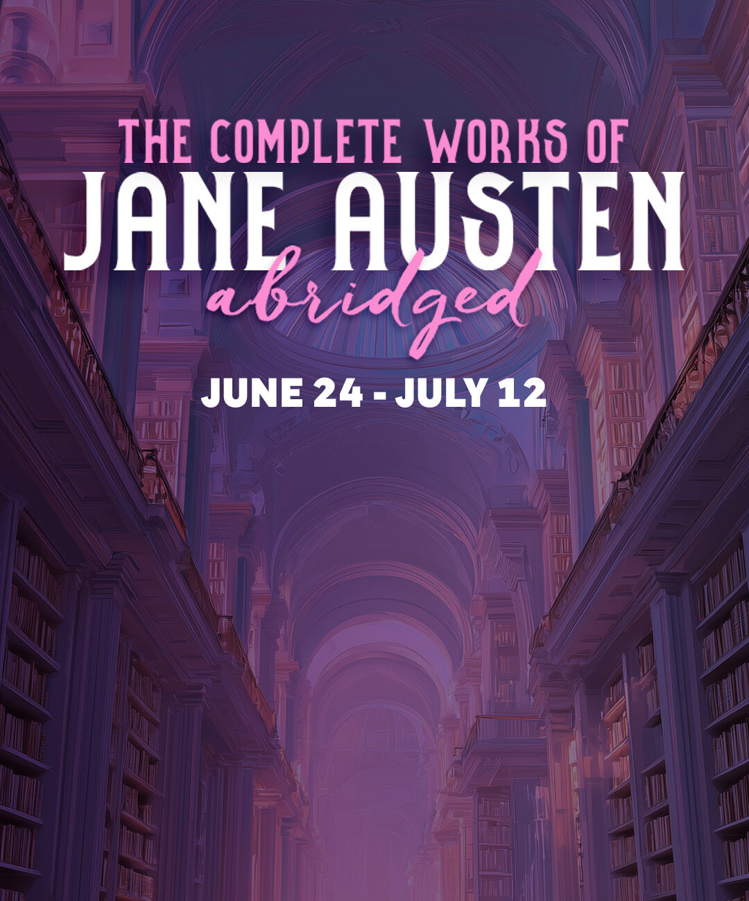 The Complete Works of Jane Austen, Abridged